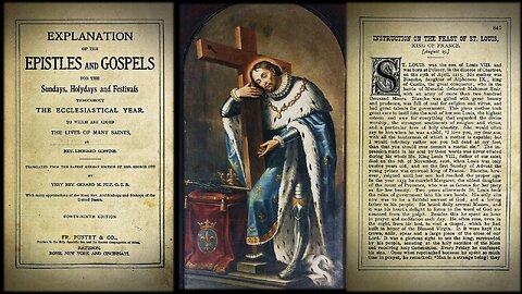 Saint Louis - King of France {August 25} 📖🎧