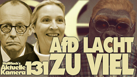 Aktuelle Kamera 132 - Die AfD lacht zu viel