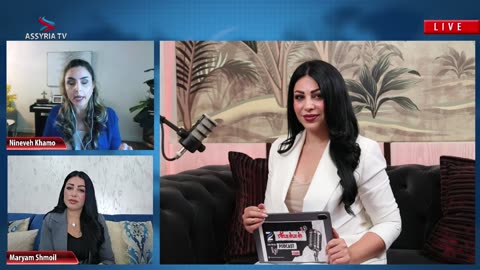Nineveh Khamo Live Show - Guest: Maryam Shmoil