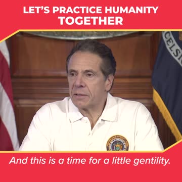 Mind control.. Governor Cuomo Talks About Practicing Humanity
