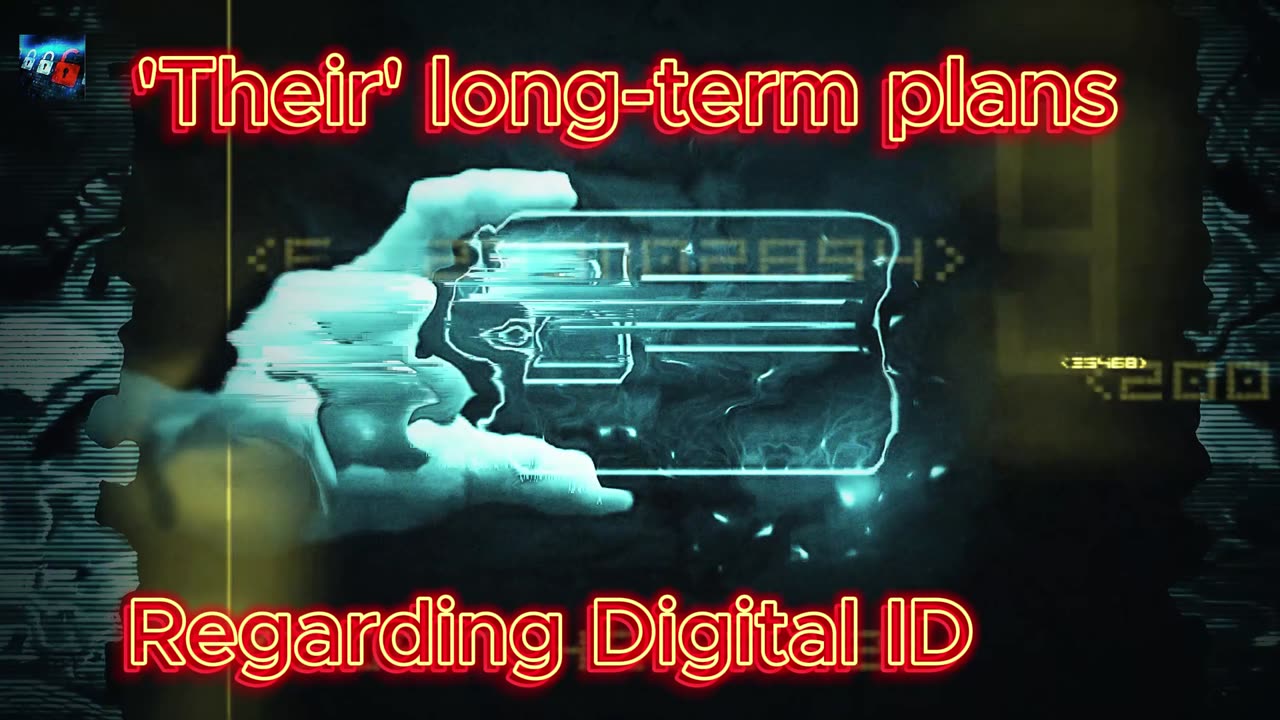 'Their' long-term plans regarding Digital ID (in 3 minutes)