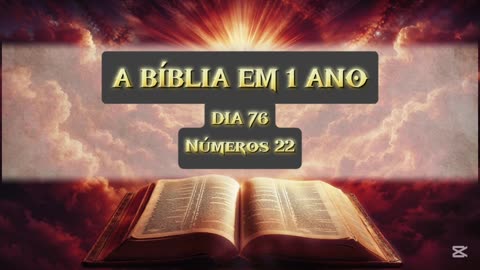 Dia 76 de 365 (TODA A BÍBLIA)