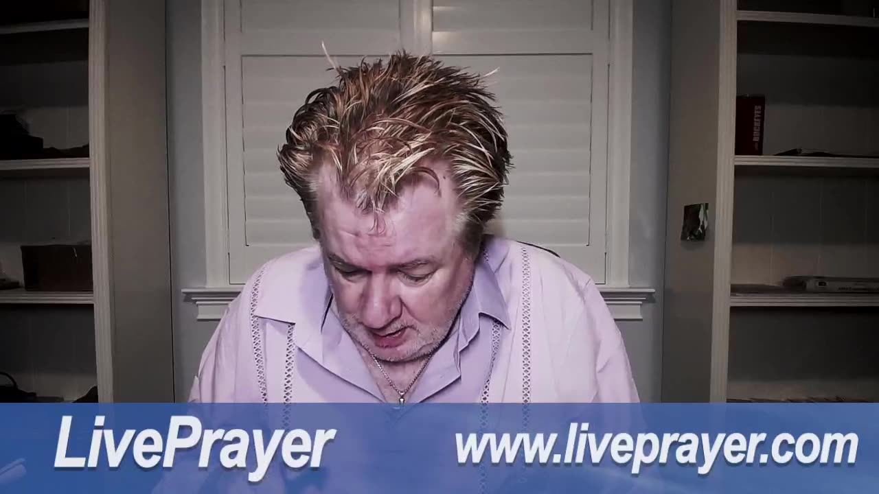 Liveprayer with Bill Keller 5/22/25