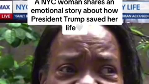 President Trump saved my life