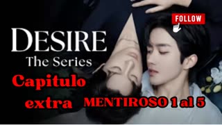 ABO DESIRE – capítulo extra – MENTIROSO 1 al 5