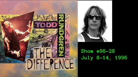 July 8-14, 1996 - 'The Difference with Todd Rundgren' (#96-28)