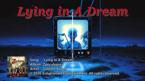 "Lying in A Dream" | Solemn Raven