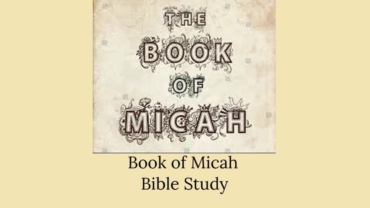 Micah Bible Study