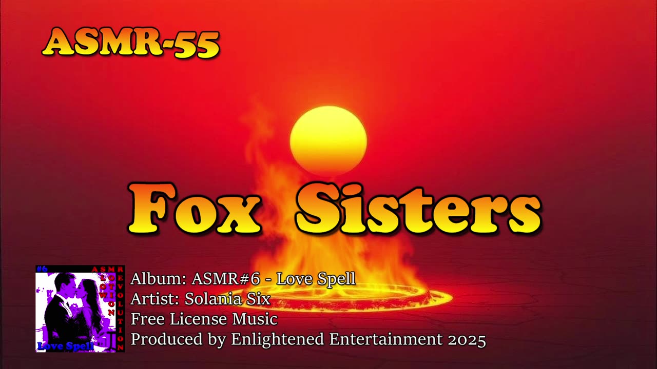 "Fox Sisters" - ASMR-55 | Solania Six