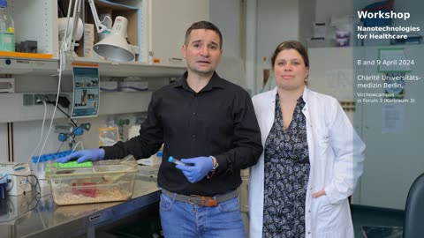 Workshop on Nanotechnologies for Healthcare: Cross-disciplinary Workshop Nanotechnologies for Healthcare. Charité Universitätsmedizin from April 8 to 9, 2024, in Berlin, Germany