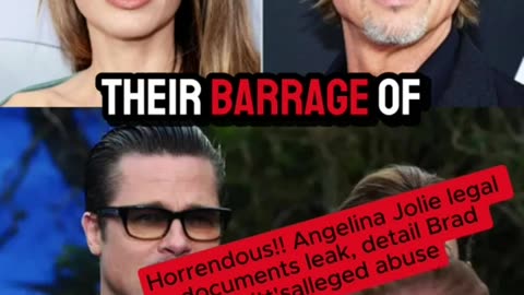 Angelina Jolie legal documents leak, detail Brad Pitt's alleged abuse