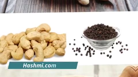 Benefits of Kaju aur Kaali Mirch