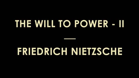 164.The Will to Power 22 by Friedrich Nietzsche [ Full Audiobook ]