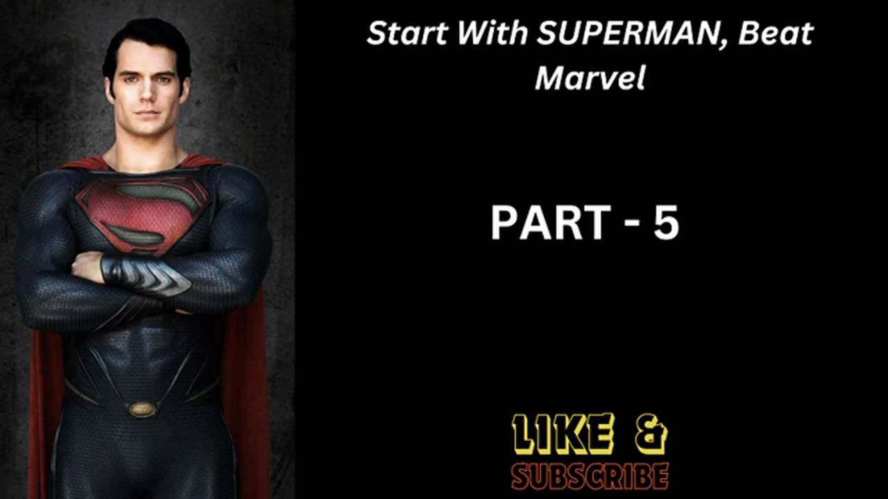 Start with SUPERMAN, Beat Marvel Chapter 61 - 75