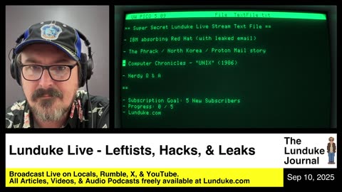 Lunduke Live - Leftists, Hacks, & Leaks
