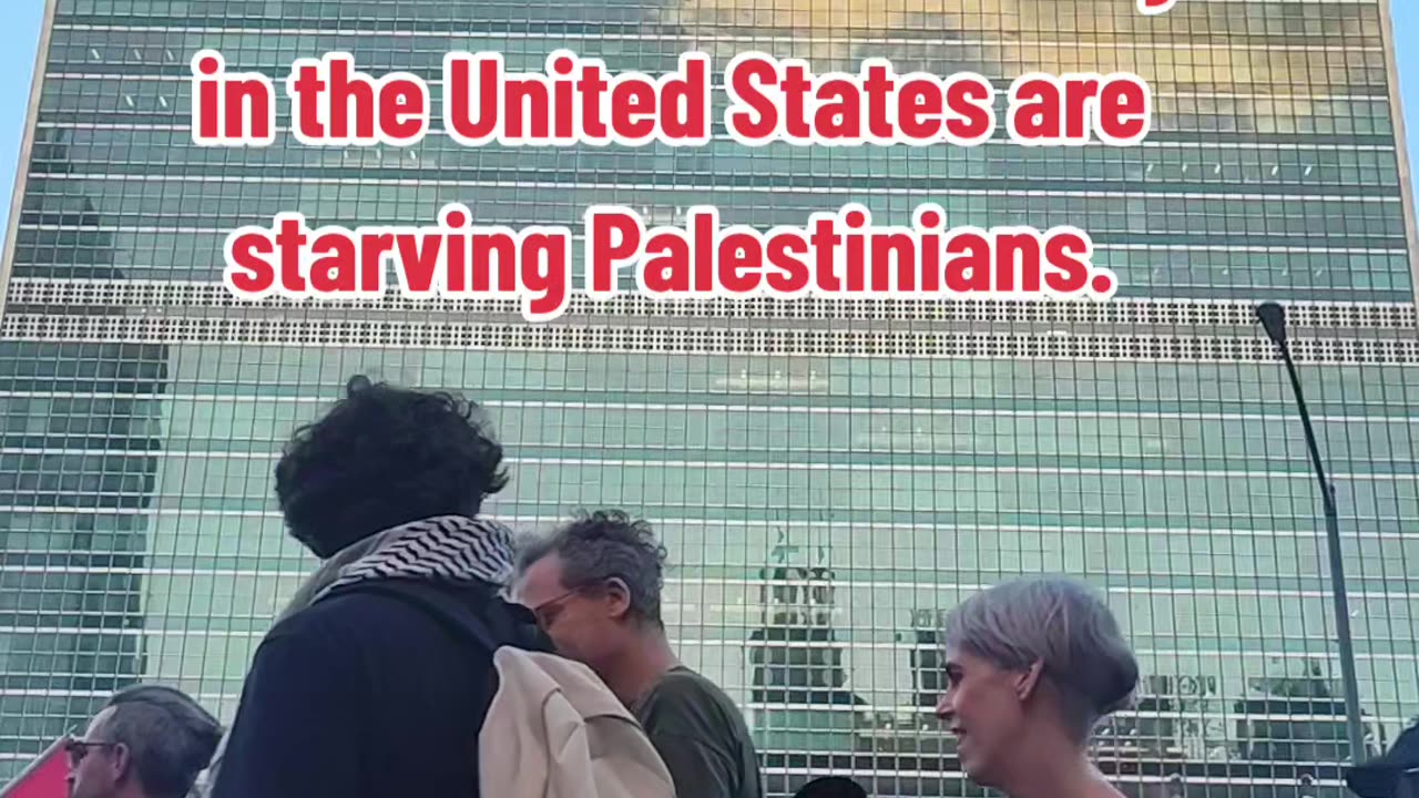 In front of the UN: "STOP STARVING GAZA NOW!"