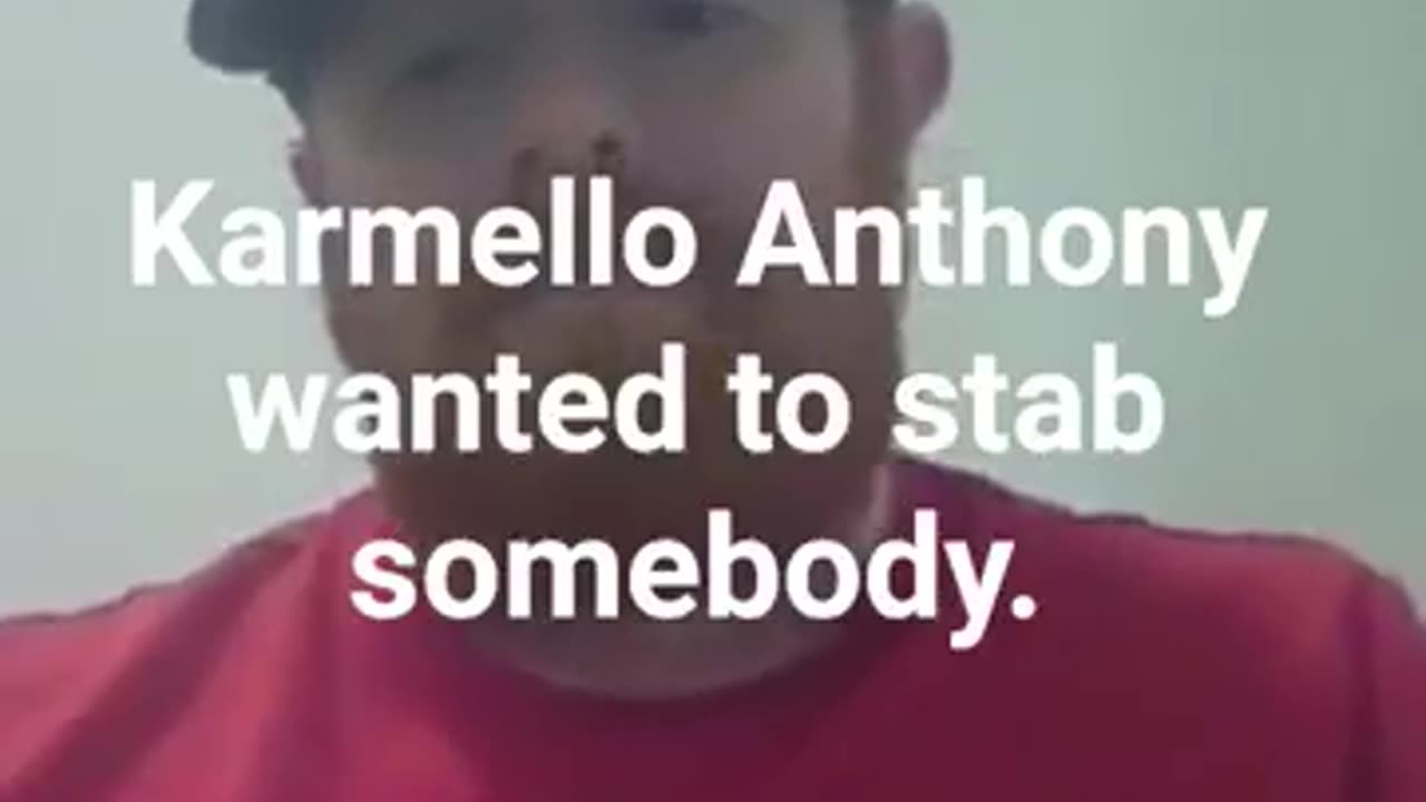 Karmello Anthony didn't care who, he just wanted to stab somebody.