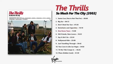 THE THRILLS - So Much For The City