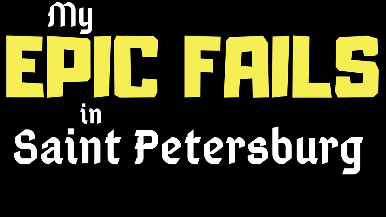 EPIC FAILS on My First 2 Nites in St Petersburg – A Breakdown (pt 11 of 25)