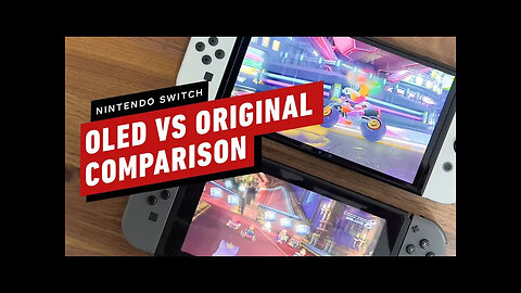 Nintendo Switch OLED vs. Nintendo Switch Original Comparison