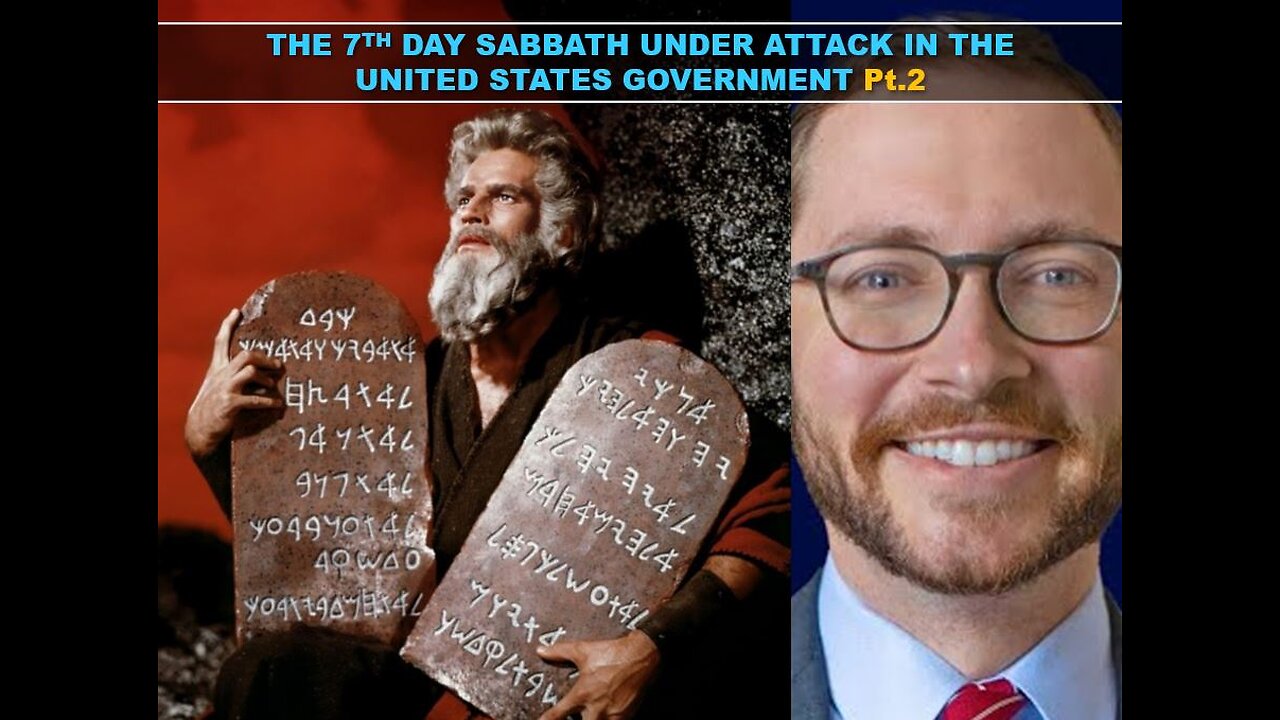 07-26-25 THE 7th DAY SABBATH UNDER ATTACK BY THE UNITED STATES GOVERNMMENT Pt.2