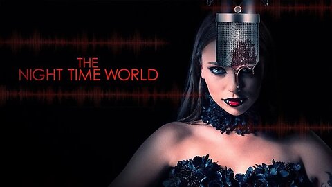 The Night Time World 2025