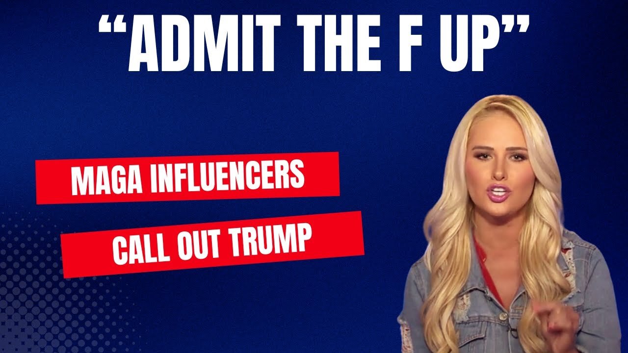 MAGA Influencers Call Out Trump
