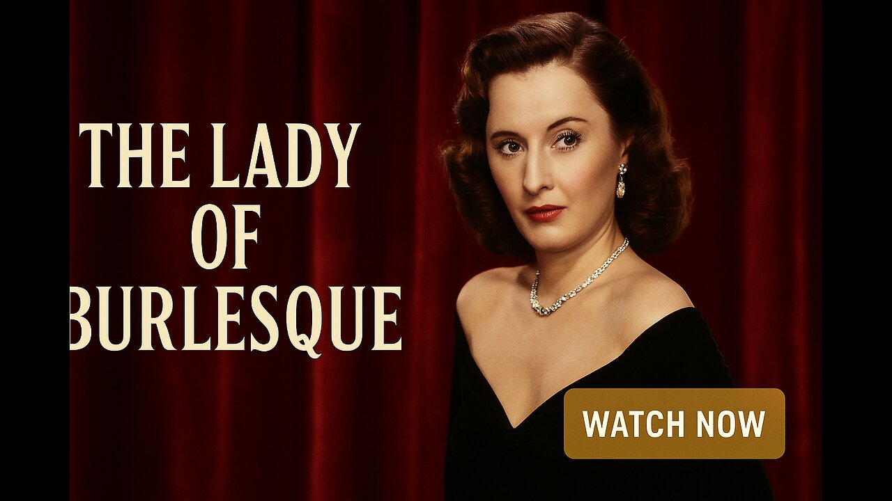 The Lady of Burlesque | Full Movie Starring Barbara Stanwyck | Mystery & Murder