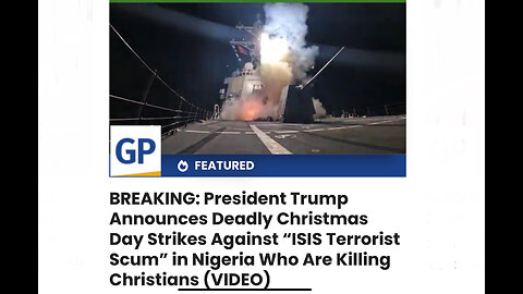 President Trump Announces Deadly Christmas Day Strikes Against “ISIS Terrorist Scum” in Nigeria