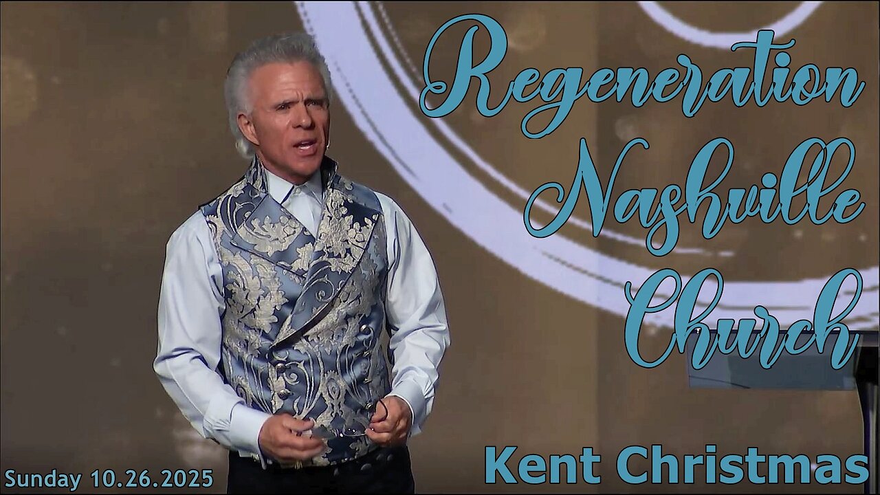 Kent Christmas - Regeneration Nashville Church - 10.26.2025 - Sunday Celebration