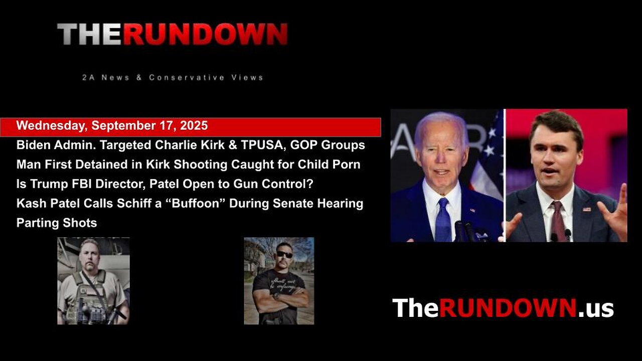 #979 - Biden Admin. Targeted Kirk's TPUSA & Other Conservative Groups