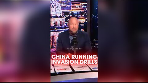 Alex Jones: China Admits To Running Invasion Drills on Taiwan - 4/7/25