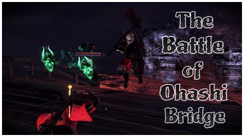 Nioh | The Battle of Ohashi Bridge