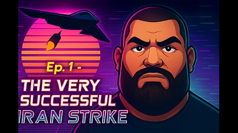AORP Ep.1 - The Very Successful Iran Strike