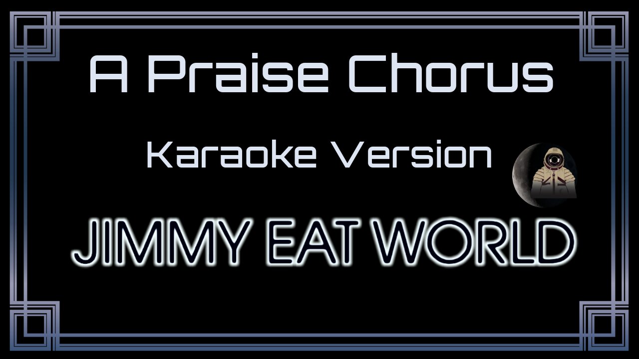 Jimmy Eat World - A Praise Chorus (CC)