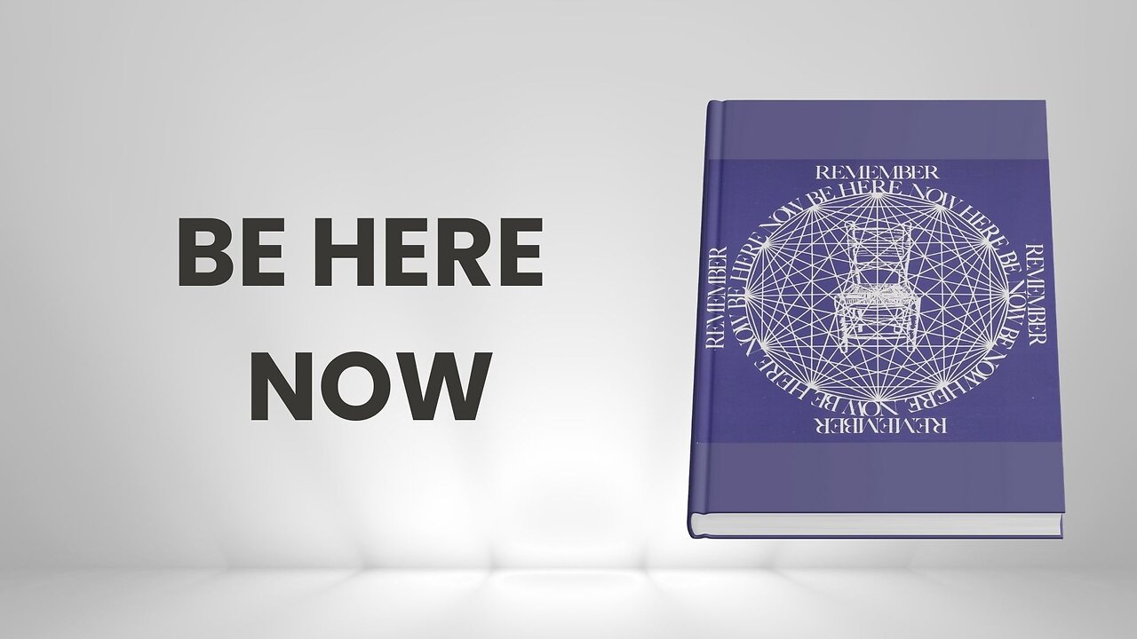 Be Here Now by Ram Dass