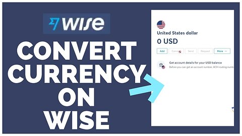 How to convert currency on Wise (Transferwise)