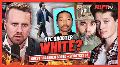 CNN Calls Black NY Shooter WHITE, Cincinnati FATIGUE | The Rift | Guest: Braeden Sorbo, 2Protects1