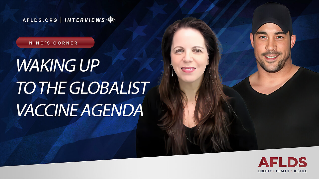 Nino's Corner with Dr. Simone Gold - Waking Up to the Globalist Vaccine Agenda