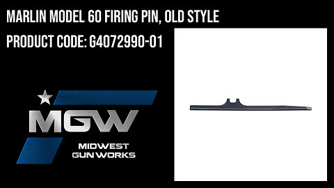 Marlin Model 60 Firing Pin, Old Style - G4072990-01