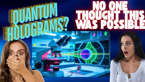Students Create Real 3D Holograms Using Quantum Entanglement — Scientists Are Stunned"