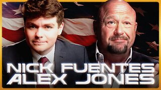 Nick Fuentes on the Alex Jones Show