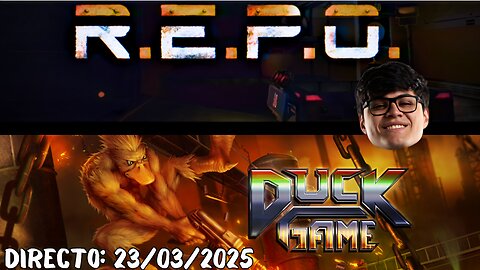 DIA DE INFARTO!!! REPO Y DUCK GAME CON AMZET, FILIS Y GAMSTER