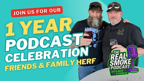 Episode 43: Real Smoke 1 Year Anniversary
