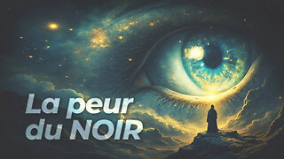 La peur du noir | malibertv.tv