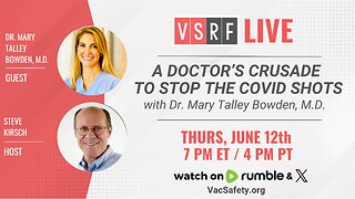 Episode 181: A Doctor’s Crusade To Stop The Covid Shots