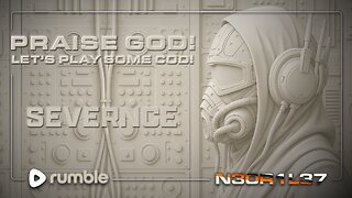 Praise God! Ambient Severence