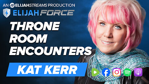 Throne Room Encounters - Kat Kerr