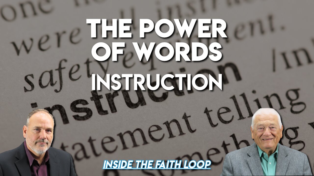 The Power of Words | Instruction | Inside the Faith Loop