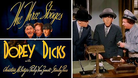The Three Stooges ~ Dopey Dicks (Color) Classic Comedy Short